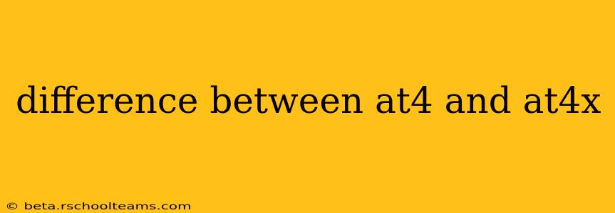 difference between at4 and at4x