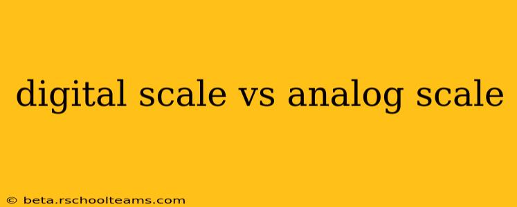 digital scale vs analog scale
