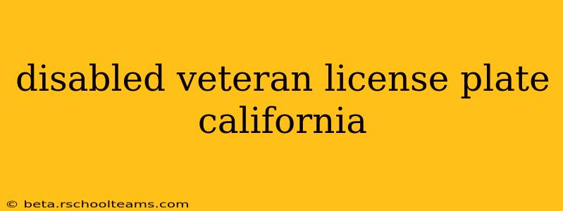 disabled veteran license plate california