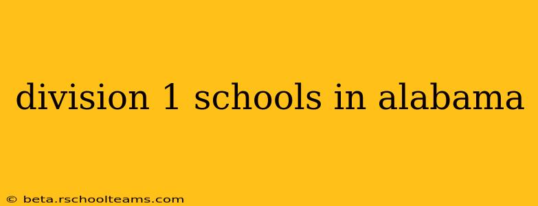 division 1 schools in alabama