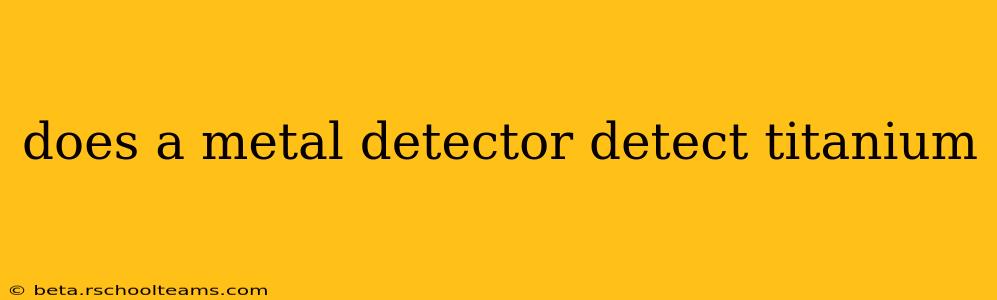 does a metal detector detect titanium