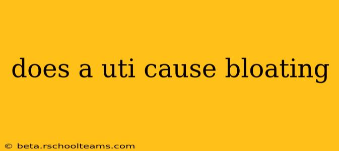 does a uti cause bloating