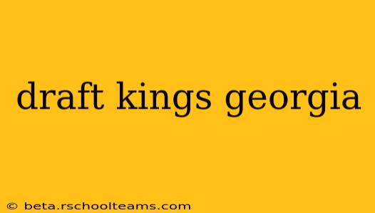 draft kings georgia