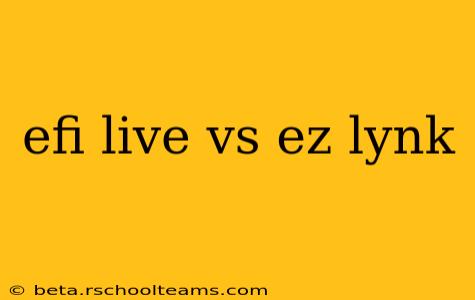 efi live vs ez lynk