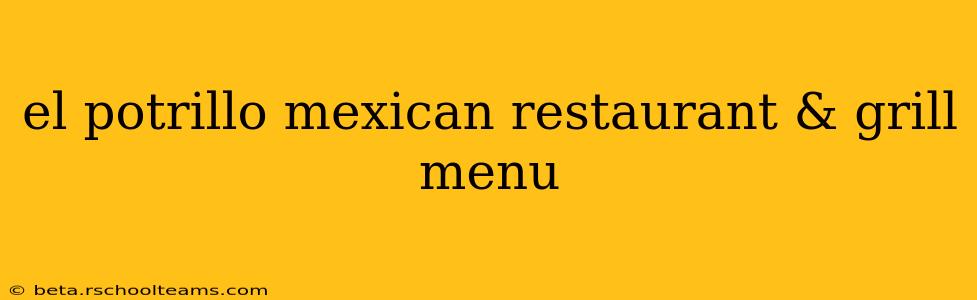 el potrillo mexican restaurant & grill menu