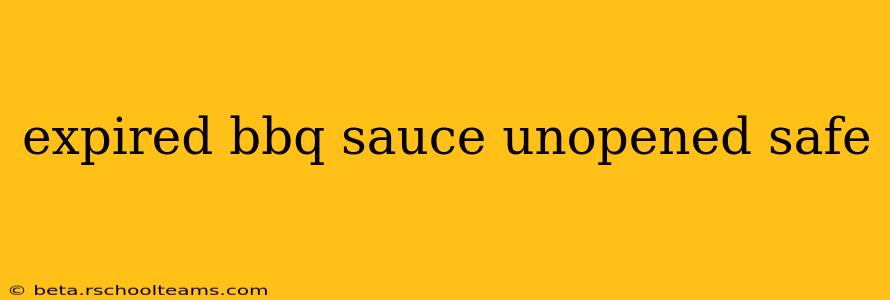 expired bbq sauce unopened safe