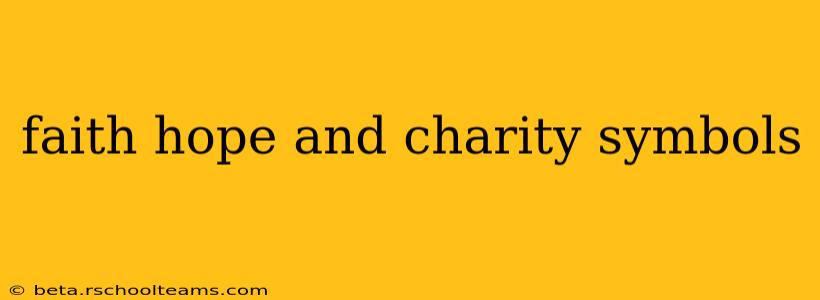 faith hope and charity symbols