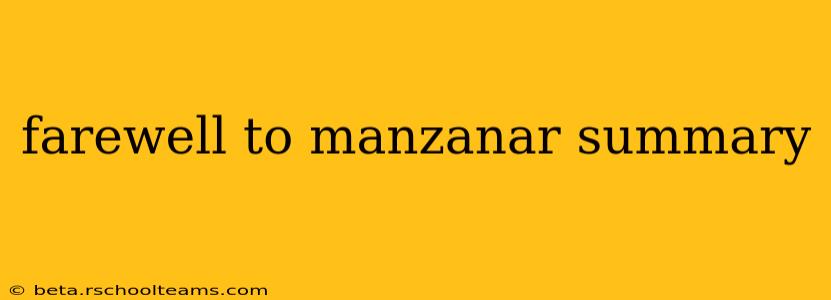 farewell to manzanar summary