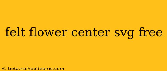 felt flower center svg free