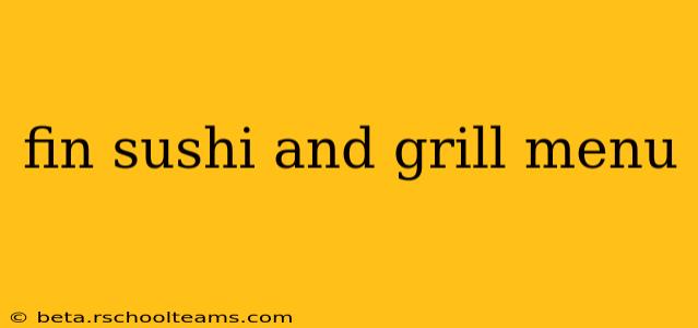 fin sushi and grill menu