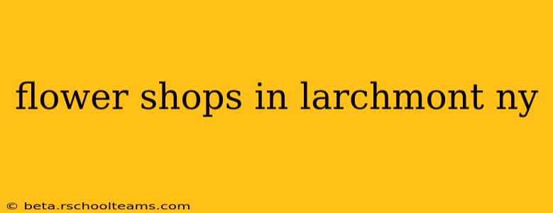 flower shops in larchmont ny