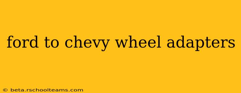 ford to chevy wheel adapters