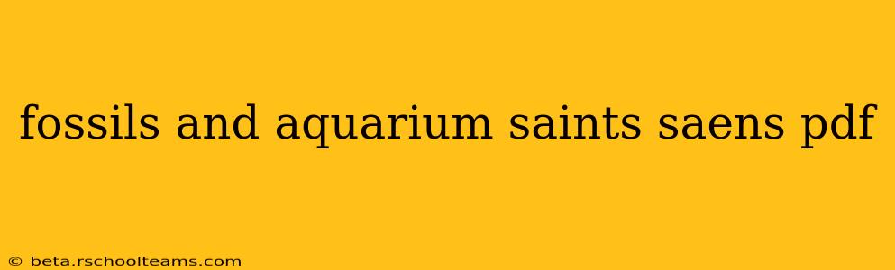 fossils and aquarium saints saens pdf
