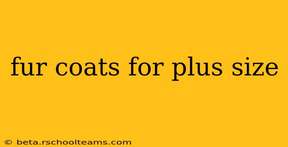 fur coats for plus size