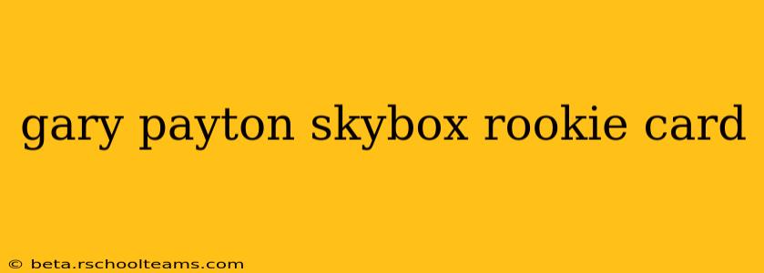 gary payton skybox rookie card
