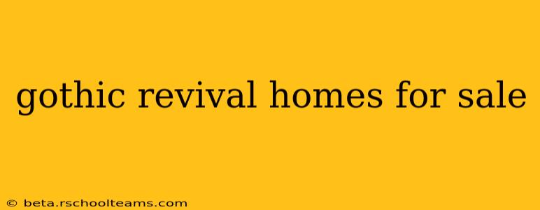 gothic revival homes for sale