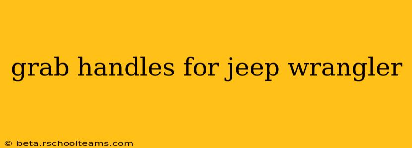 grab handles for jeep wrangler