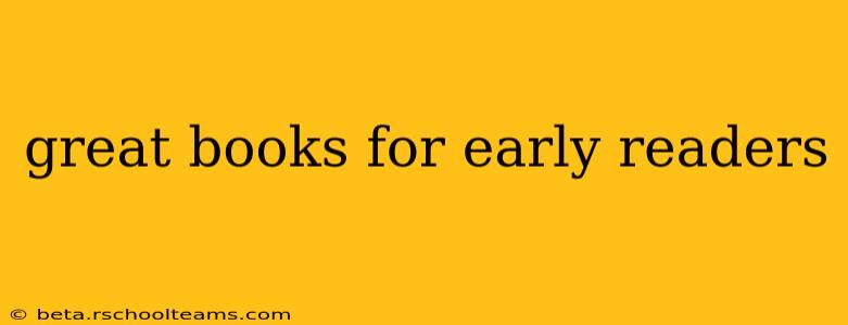 great books for early readers