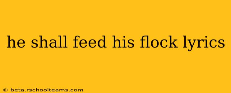 he shall feed his flock lyrics