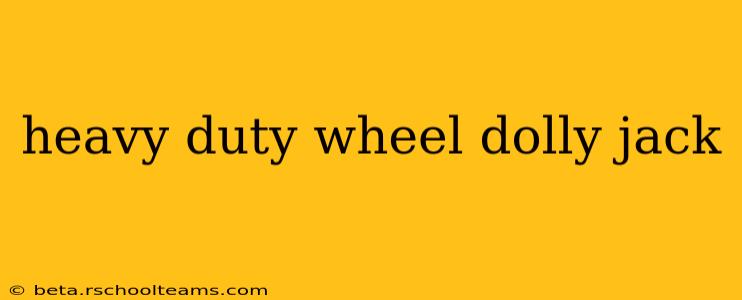 heavy duty wheel dolly jack