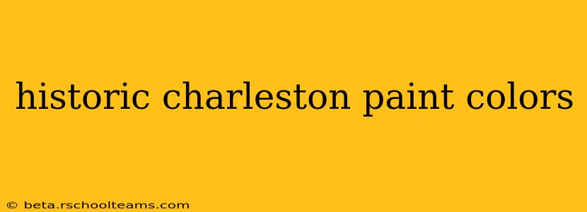 historic charleston paint colors