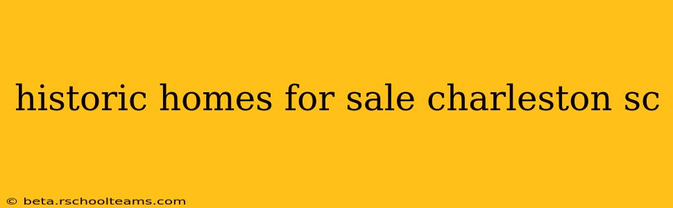 historic homes for sale charleston sc