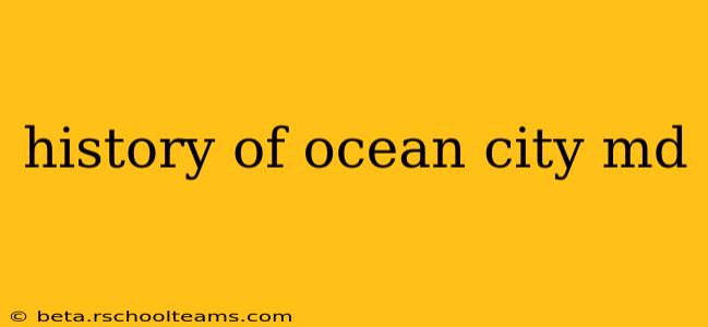 history of ocean city md