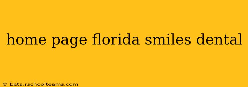 home page florida smiles dental