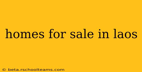 homes for sale in laos