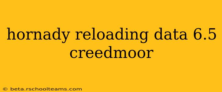 hornady reloading data 6.5 creedmoor