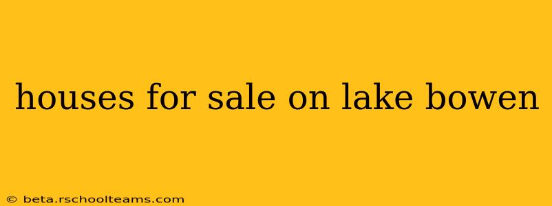 houses for sale on lake bowen