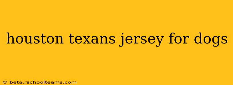 houston texans jersey for dogs