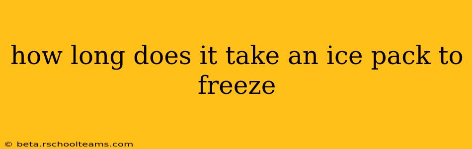 how long does it take an ice pack to freeze