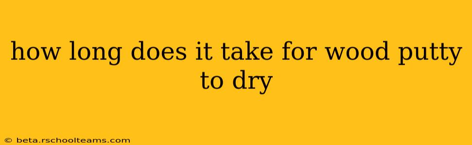 how long does it take for wood putty to dry