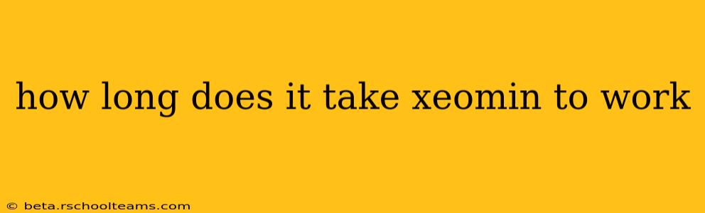 how long does it take xeomin to work