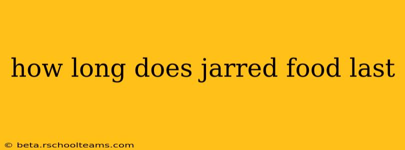 how long does jarred food last