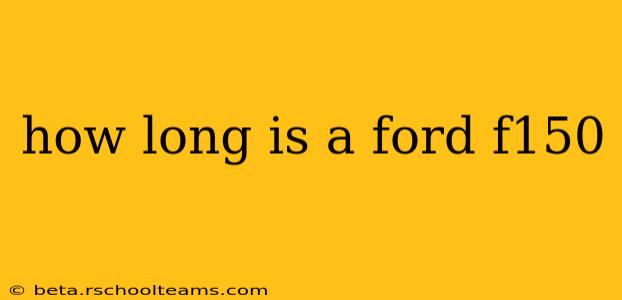 how long is a ford f150