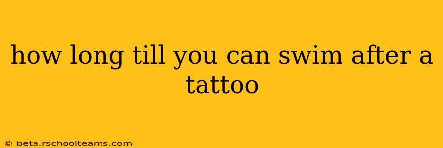 how long till you can swim after a tattoo