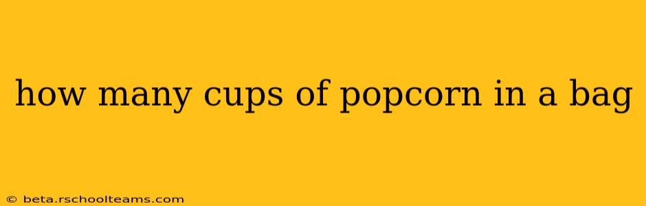 how many cups of popcorn in a bag
