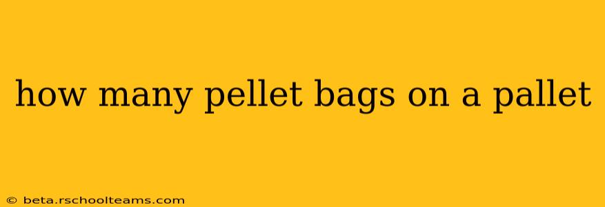 how many pellet bags on a pallet