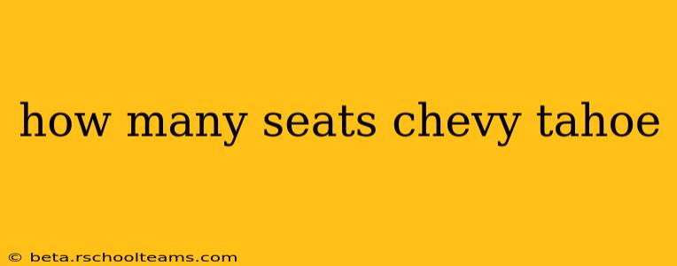 how many seats chevy tahoe