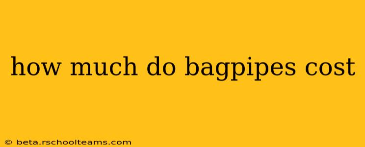how much do bagpipes cost
