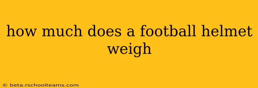 how much does a football helmet weigh