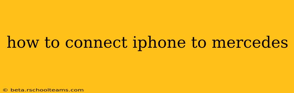 how to connect iphone to mercedes