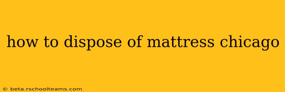 how to dispose of mattress chicago