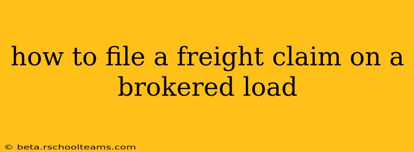 how to file a freight claim on a brokered load