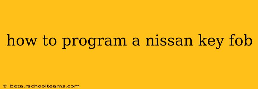 how to program a nissan key fob