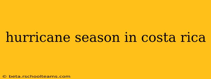 hurricane season in costa rica
