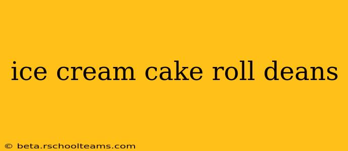 ice cream cake roll deans