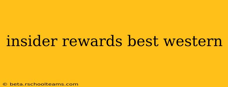 insider rewards best western
